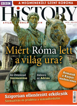 BBC History világtörténelmi magazin 6/7/Miért Róma lett a világ ura?