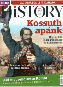 BBC History világtörténelmi magazin 7/7/Kossuth apánk