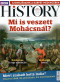 BBC History világtörténelmi magazin 7/8/Mi is veszett Mohácsnál?