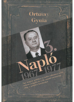 3. Napló 1967-1977 (Ortutay Gyula)