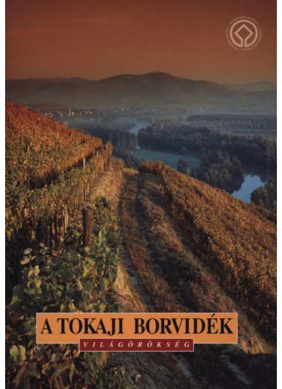 A tokaji borvidék - magyar nyelven
