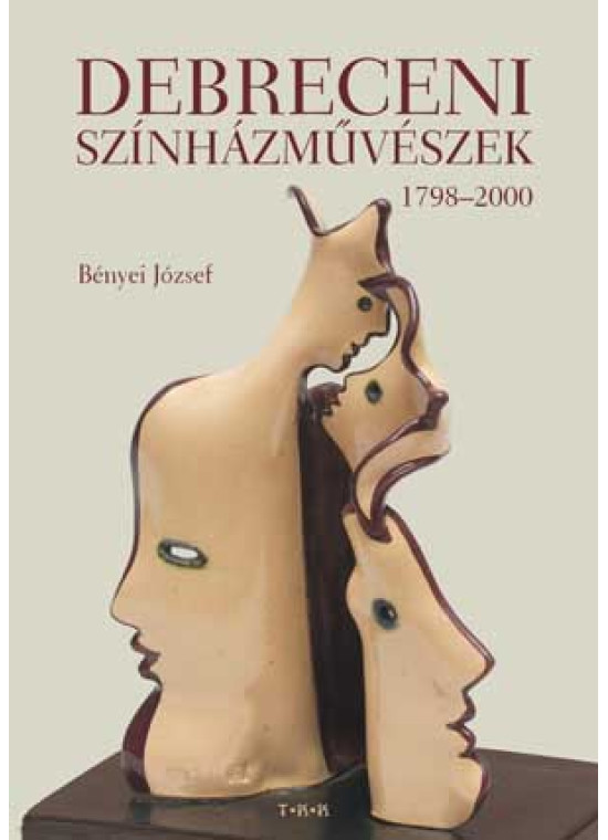 Debreceni színházmûvészek 1798-2000