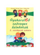 Gyakorol6ó szöveges feladatok 2. osztályosok számára