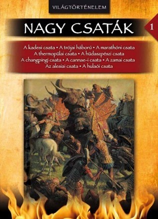 Világtörténelem - Nagy csaták 1.