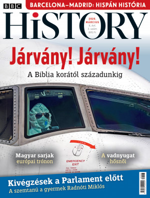 BBC History világtörténelmi magazin 10/3 - Járvány! Járvány! - A Biblia korától századunkig