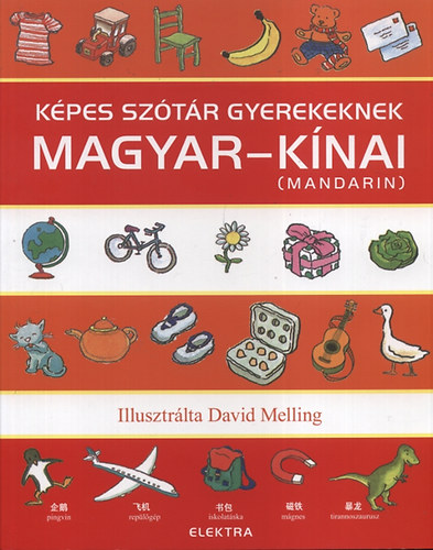 Képes szótár gyerekeknek magyar-kínai