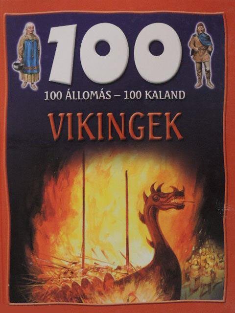 100 állomás-100 kaland: Vikingek