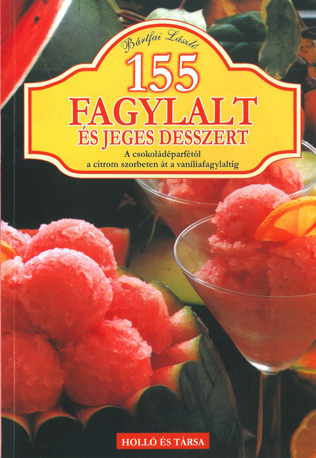 155 fagylalt és jeges desszert