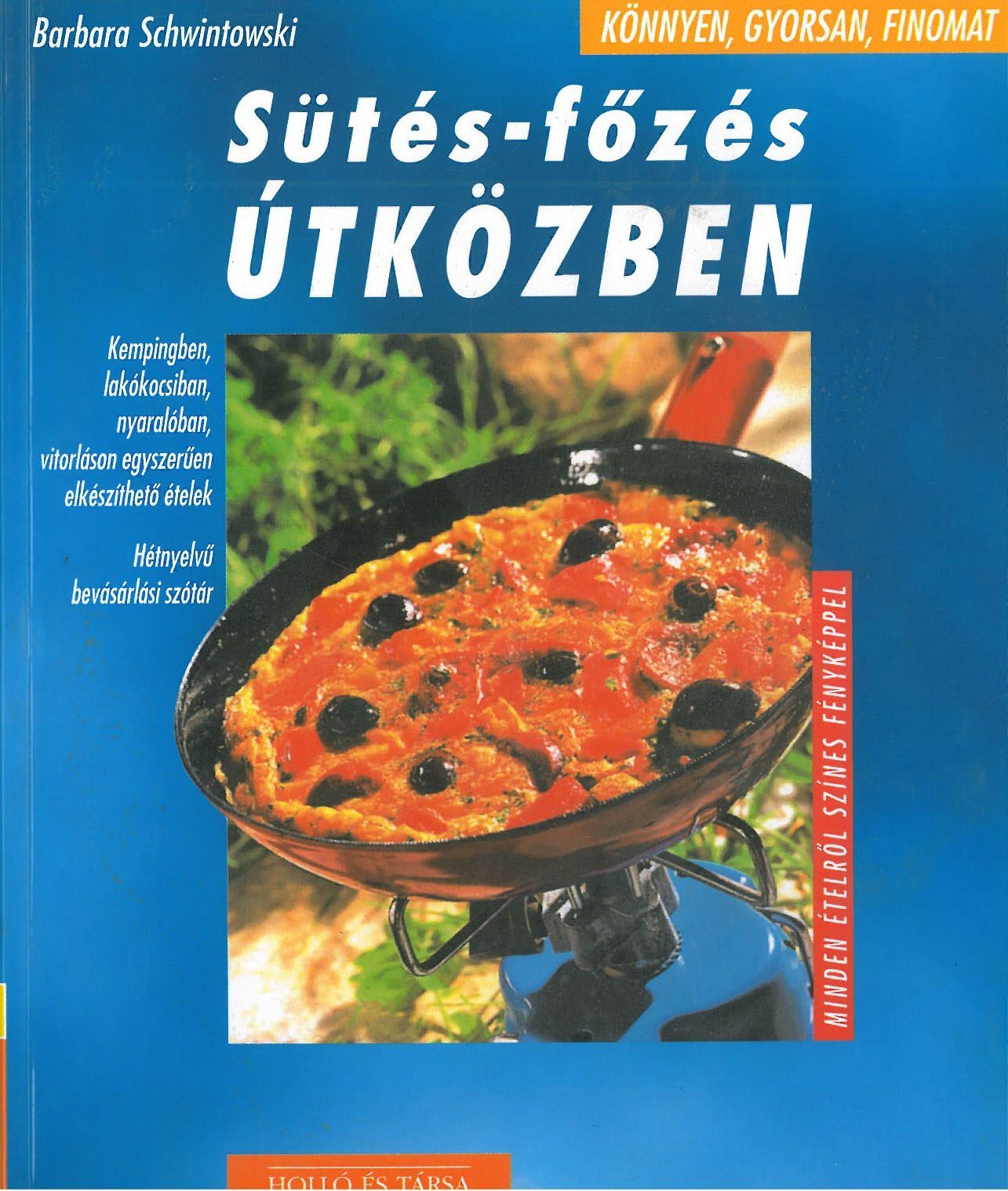 Sütés-főzés útközben