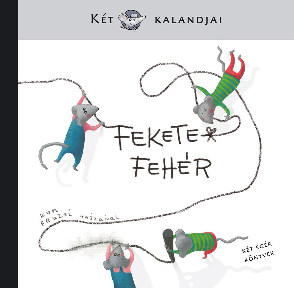 Két egér kalandjai - Fekete-fehér