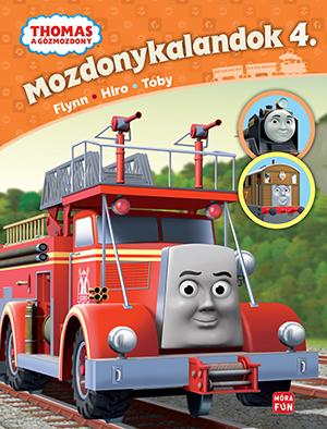 Thomas & Friends - Mozdonykalandok 4. - Flynn, Hiro és Toby