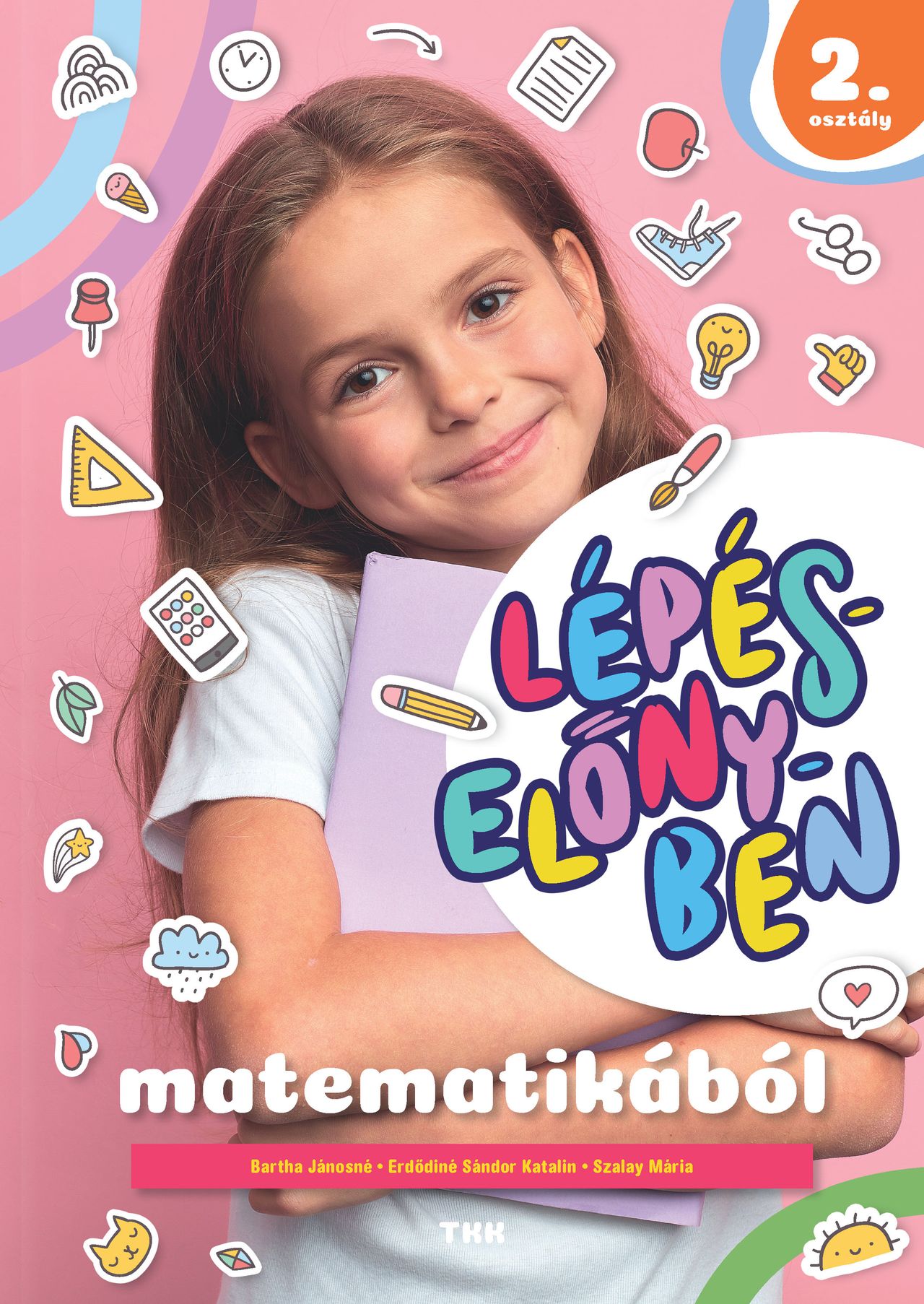 Lépéselőnyben matematikából 2. oszt. 1. rész NARANCS