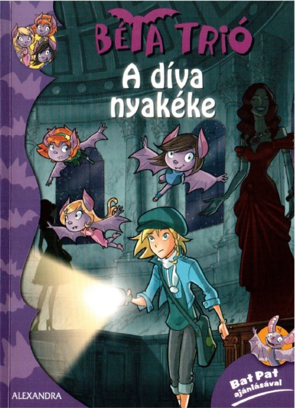 A díva nyakéke - Béta trió