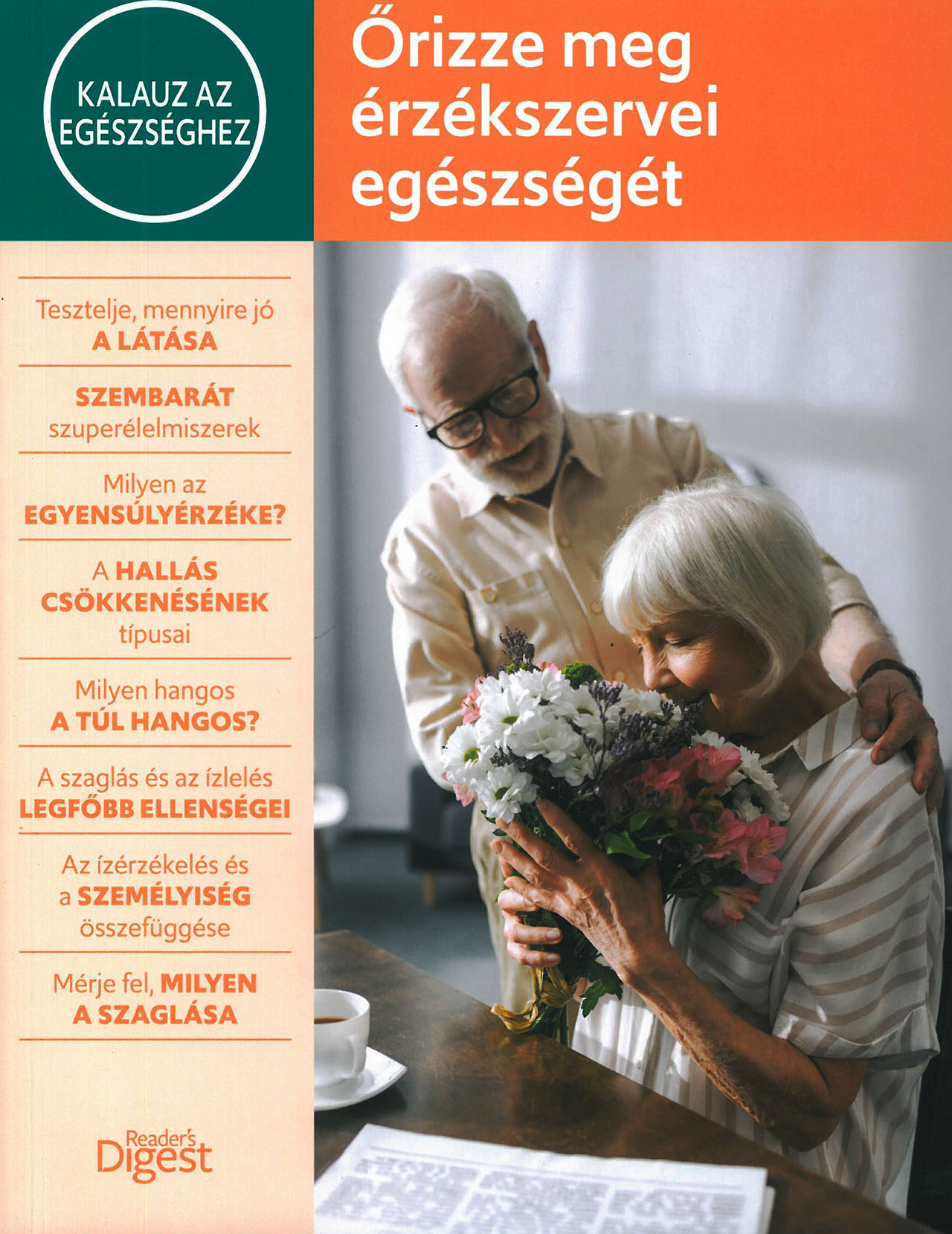 Őrizze meg érzékszervei egészségét