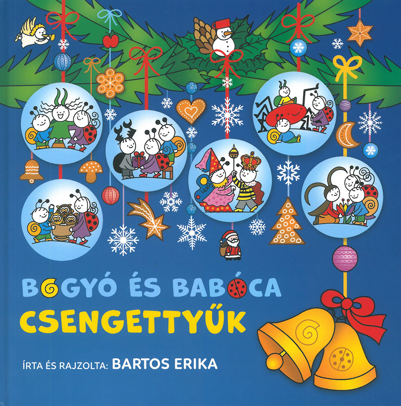 Bogyó és Babóca Csengettyűk