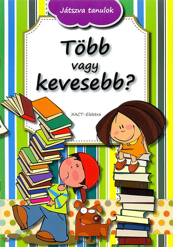 Játszva tanulok/  Több vagy kevesebb? + ajándék írószer