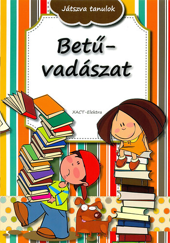 Játszva tanulok/ Betű-vadászat + ajándék írószer Játszva tanulok/ Betű-vadászat + ajándék írószer