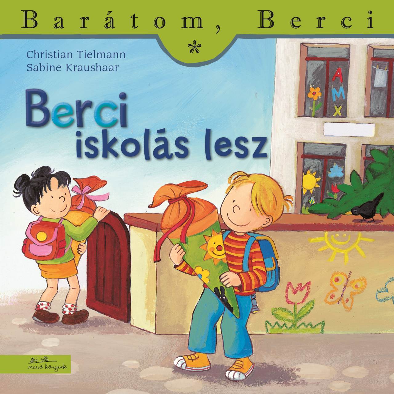 Barátom, Berci - Berci iskolás lesz