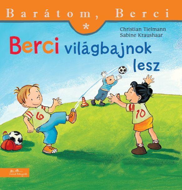 Berci világbajnok lesz