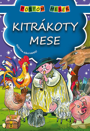 Pöttöm mesék - Kitrákoty mese