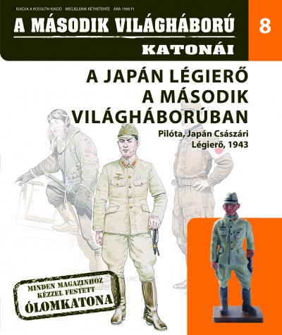 A második világháború katonái 8. - A Japán Légierő a második világháborúban - Pilóta, Japán Császári Légierő, 1943 - Újság ajándék ólomkatonával