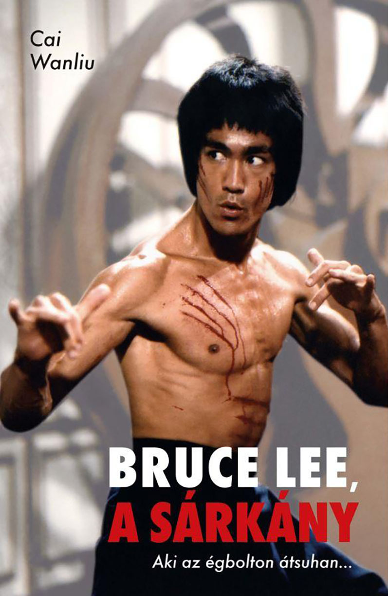 Bruce Lee, a Sárkány