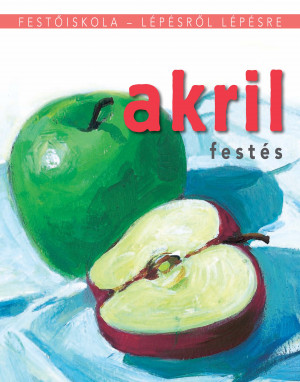 FESTŐISKOLA - Akrilfestés 