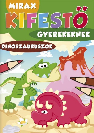 Mirax kifestő gyerekeknek - Dinoszauruszok