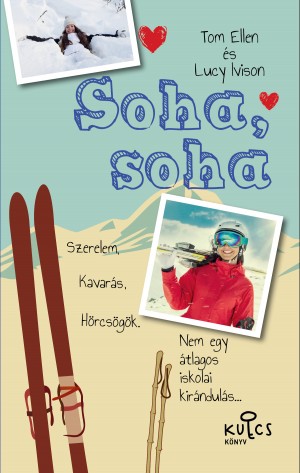 Soha, soha Soha, soha