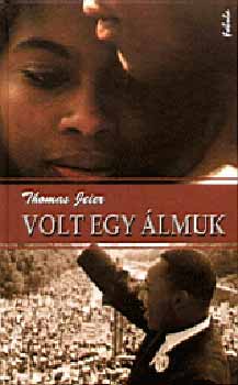 Volt egy álmuk