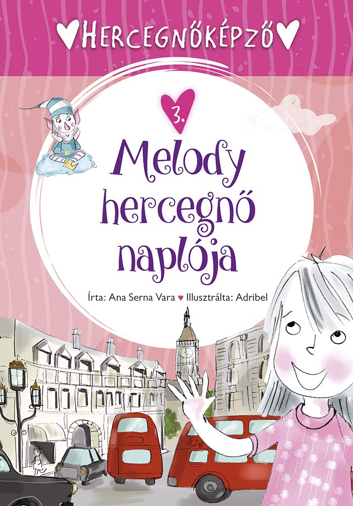 Hercegnőképző - 3. Melody hercegnő naplója Hercegnőképző - 3. Melody hercegnő naplója
