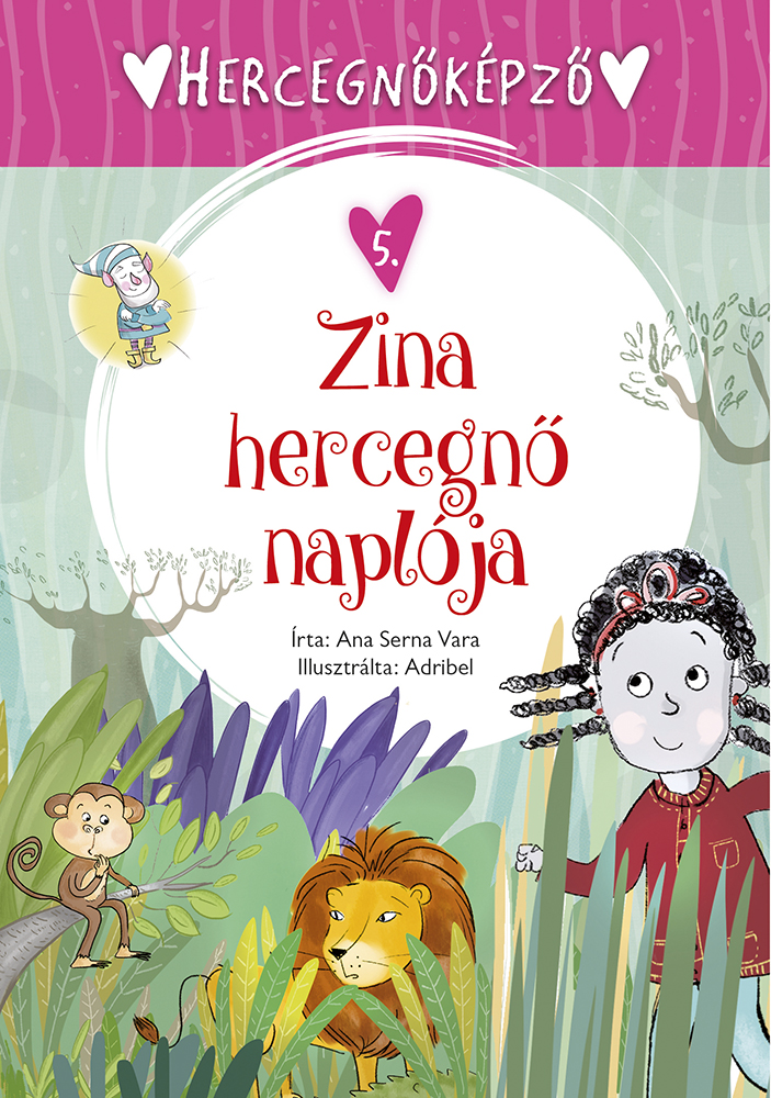 Hercegnőképző - 5. Zina hercegnő naplója Hercegnőképző - 5. Zina hercegnő naplója