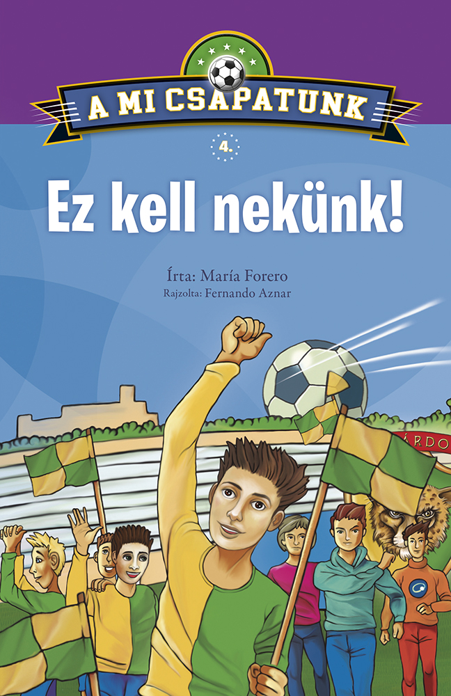 A mi csapatunk 4. - Ez kell nekünk! 