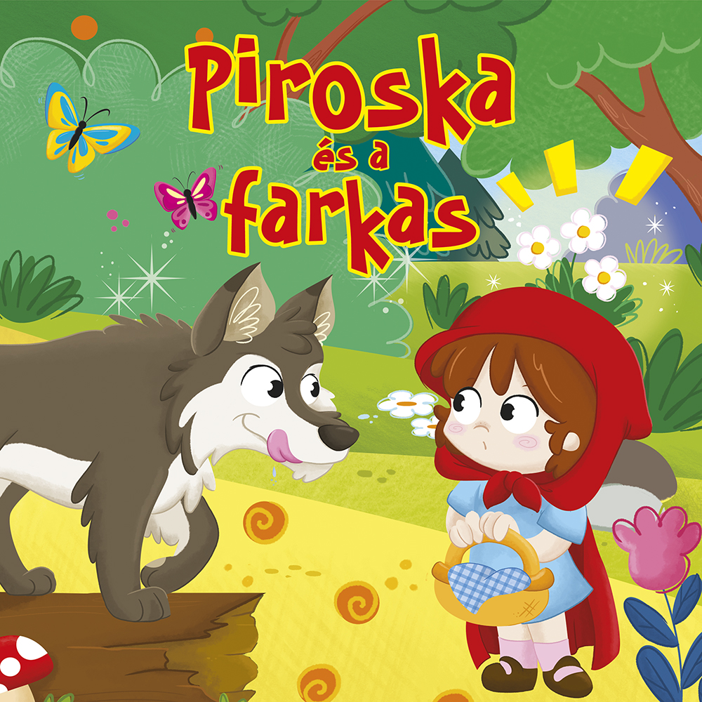 Piroska és a farkas - Mesés lapozó