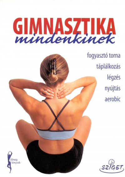 Gimnasztika mindenkinek