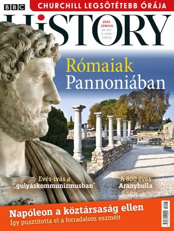 BBC History világtörténelmi magazin - 12/6 - Rómaiak Pannoniában BBC History világtörténelmi magazin - 12/6 - Rómaiak Pannoniában