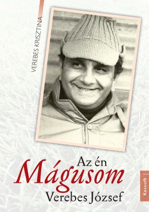 Az én Mágusom, Verebes József 