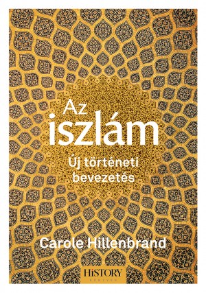 Az Iszlám - Új történeti bevezetés