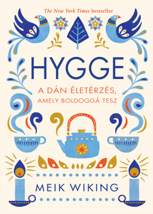 Hygge - A dán életérzés, amely boldoggá tesz