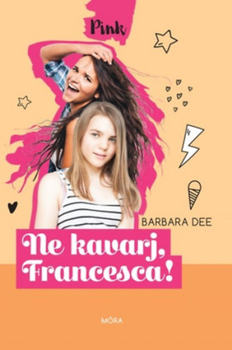 Ne kavarj, Franceska!