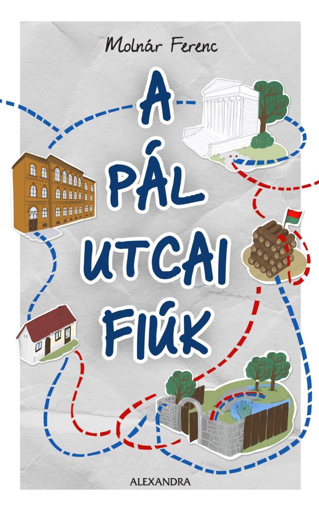 A Pál utcai fiúk (Alexandra) A Pál utcai fiúk (Alexandra)