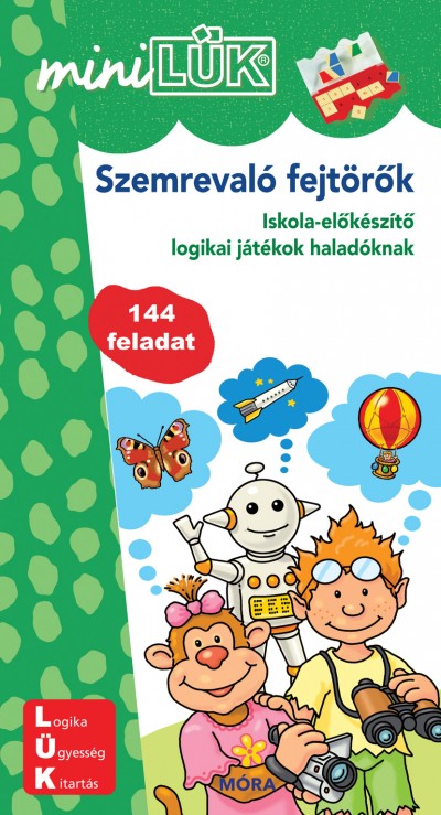 Szemrevaló fejtörők - MiniLÜK Szemrevaló fejtörők - MiniLÜK