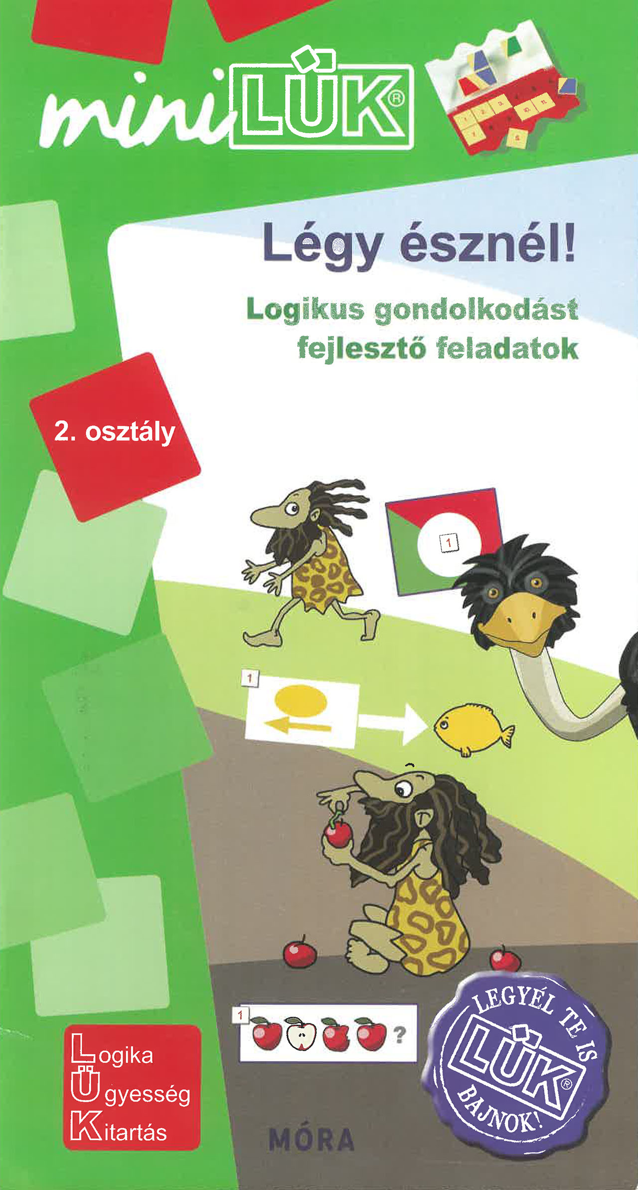 Mini LÜK - Légy észnél! Mini LÜK - Légy észnél!
