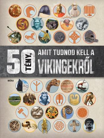 50 tény, amit tudnod kell a vikingekről