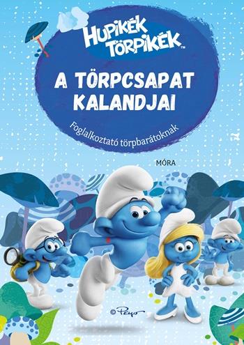 Hupikék törpikék - A törpcsapat kalandjai