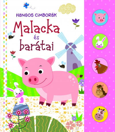 Hangos cimborák - Malacka és barátai 