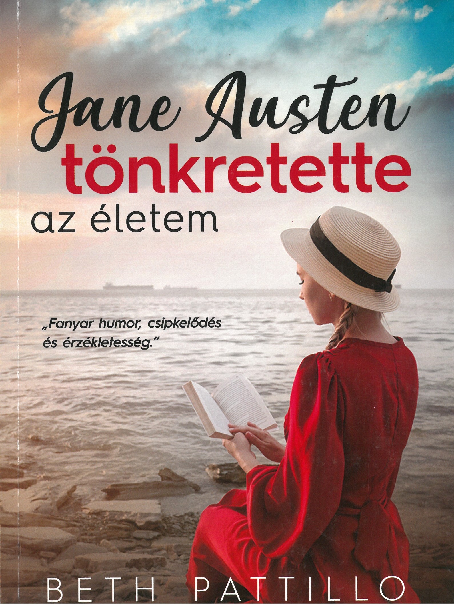 Jane Austen tönkretette az életem