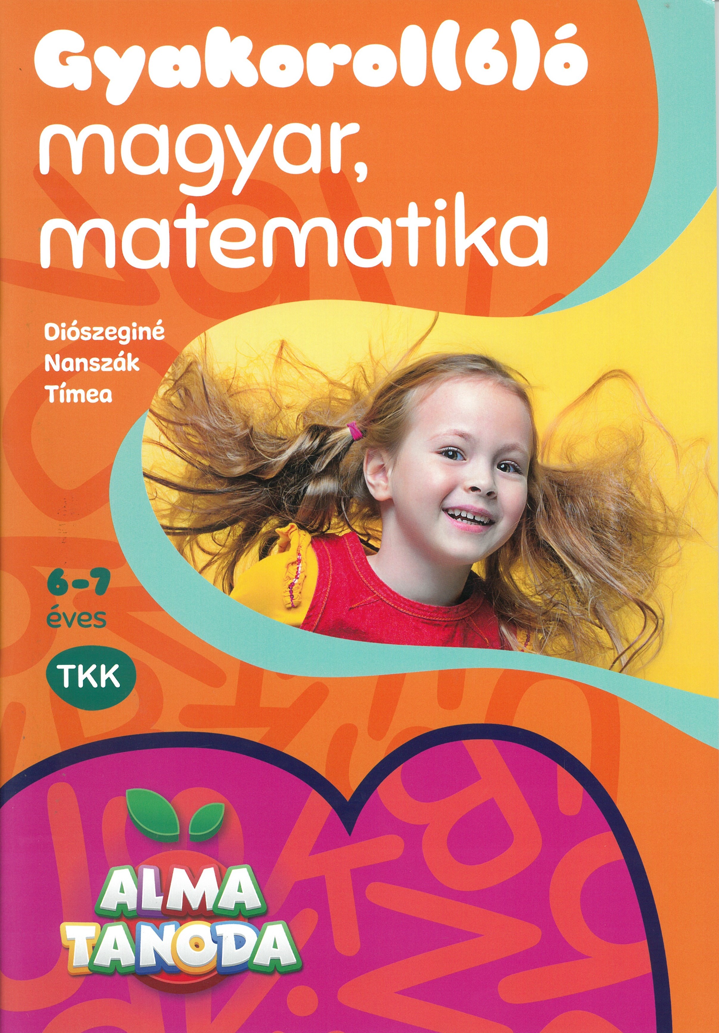 ALMATANODA - Gyakorolható magyar, matematika  (6-7 éves gyerekeknek)