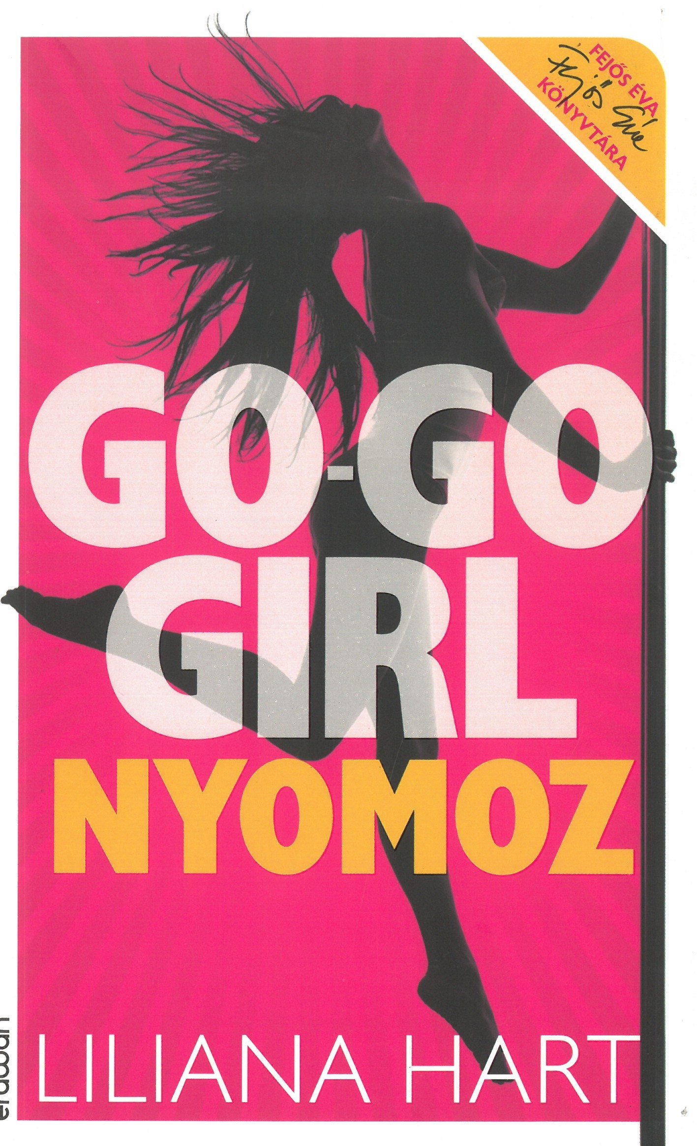 Go-go girl nyomoz