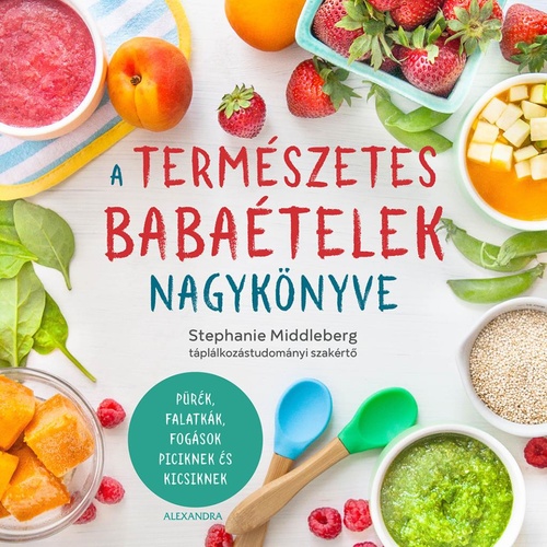 A ​természetes babaételek nagykönyve